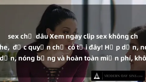sex chị dâu Xem ngay clip sex không che cực hot, không che,  độc quyền chỉ có tại đây! Hấp dẫn, nóng bỏng và hoàn toàn miễn phí, không thể bỏ qua!